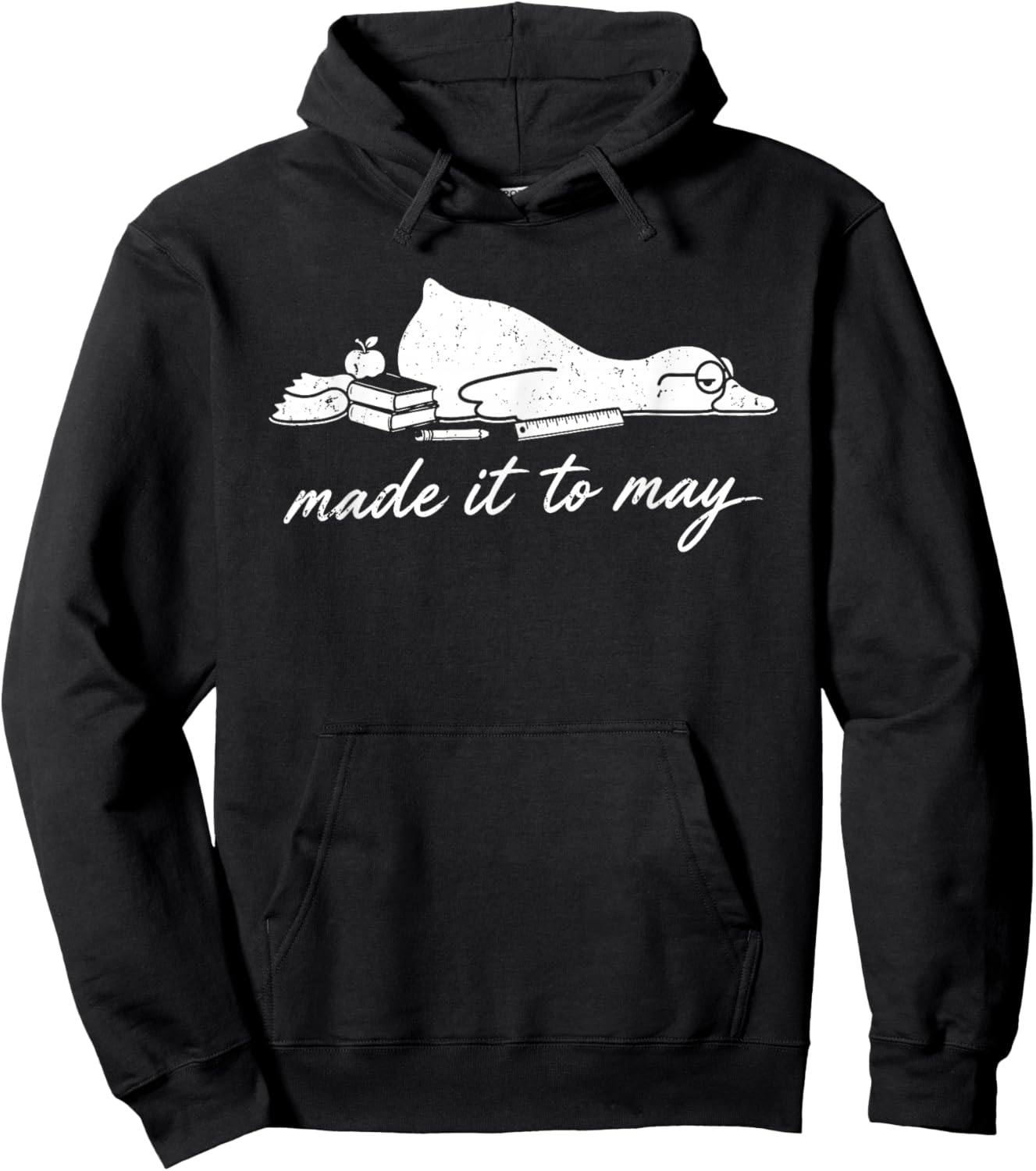 Made It to May Funny Teacher Duck Classroom Art Hoodie - Hoodie | Black