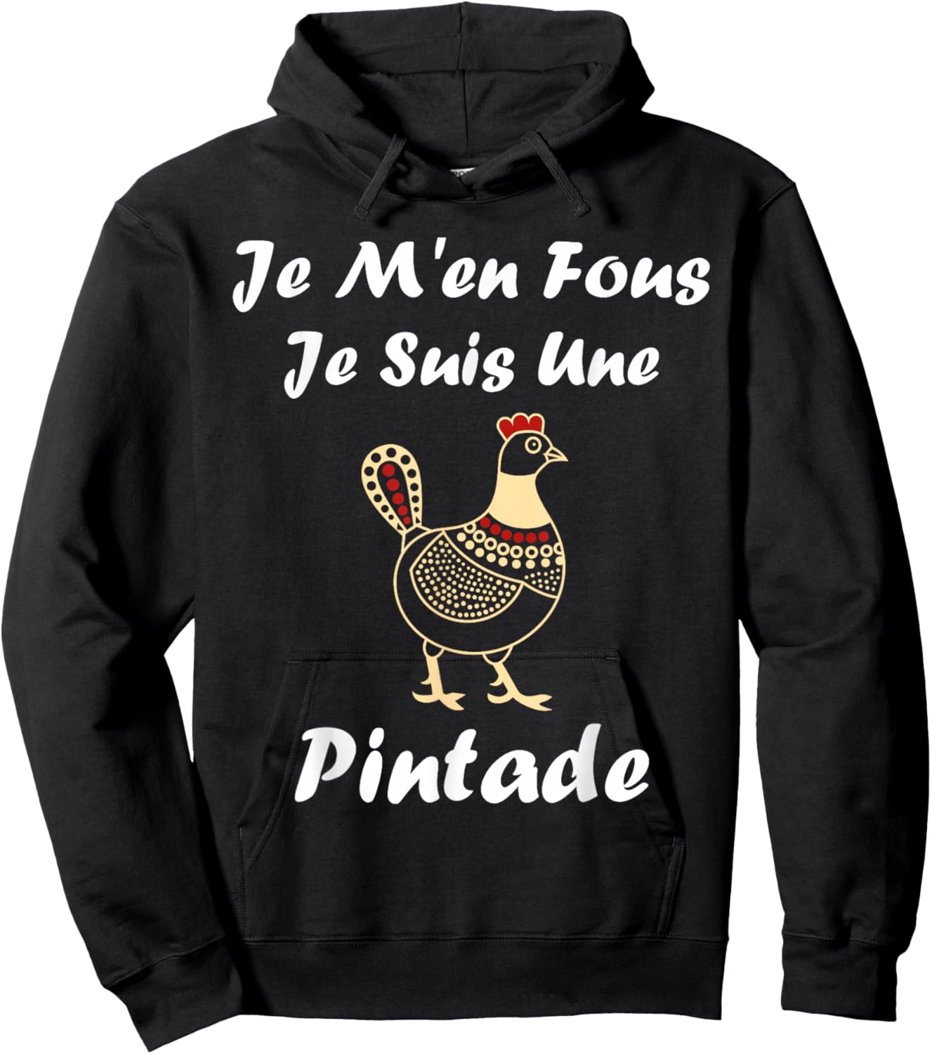 Humour Guinea fowl Birds Je m'en Fous Je suis Une Guinea fowl Hoodie - Hoodie | Black