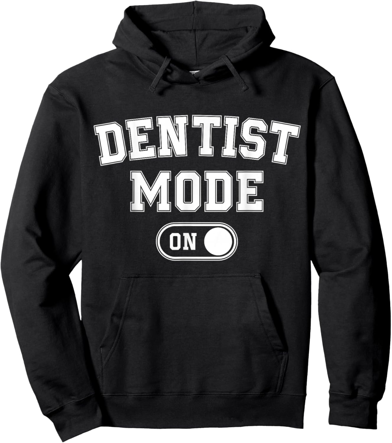 Dentist Mode On Funny Smile Maker Gift Dental Orthodontist Hoodie - Hoodie | Black