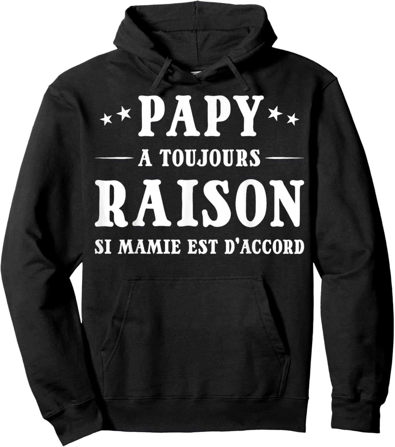 Grandpa A Toujours Raison Si Granny Is OK Hoodie - Hoodie | Black
