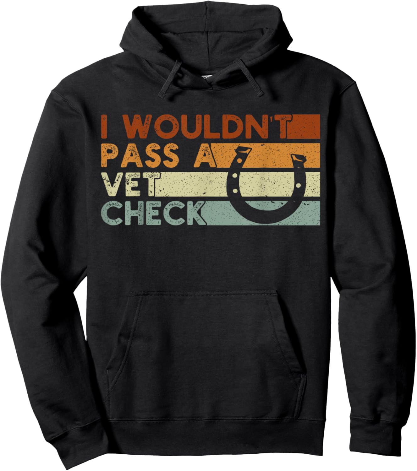I wouldn't pass a Vet Check Equestrian Men Women , Small, Black Hoodie - Hoodie | Black