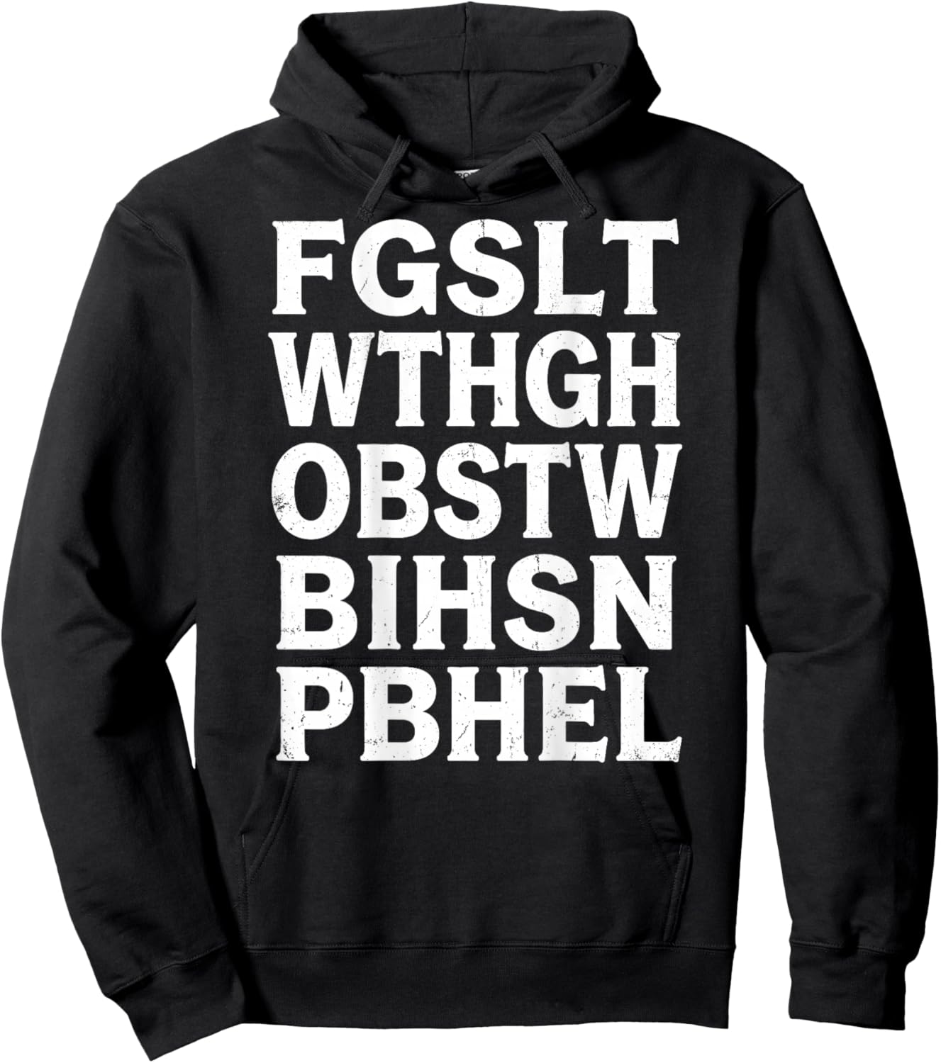 FGSLTWTHGHOBSTWBIHSNPBHEL for God Loved The World (on Back) Hoodie - Hoodie | Black