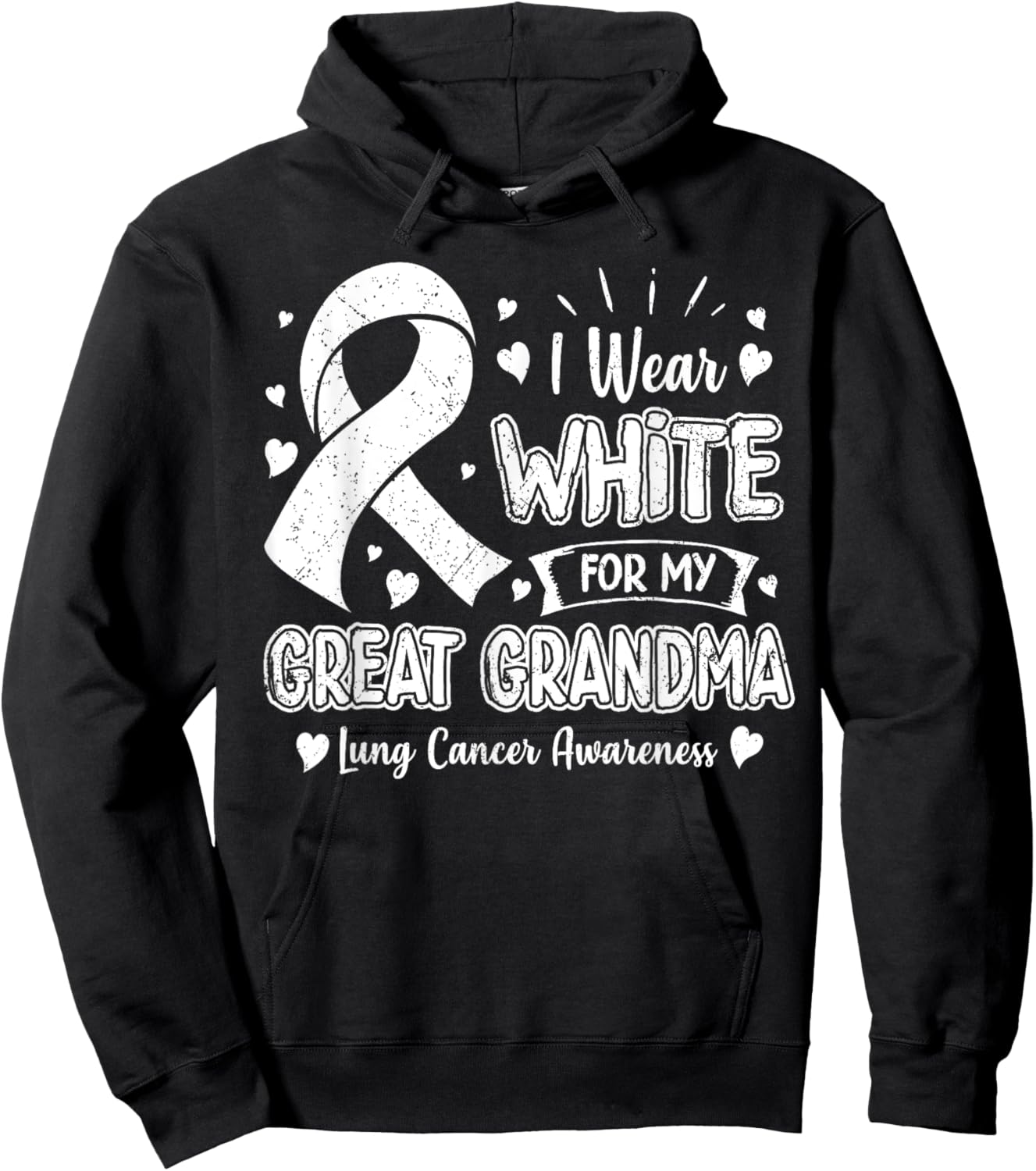 I Wear White For My Great Grandma Lung Cancer Awareness Hoodie - Hoodie | Black
