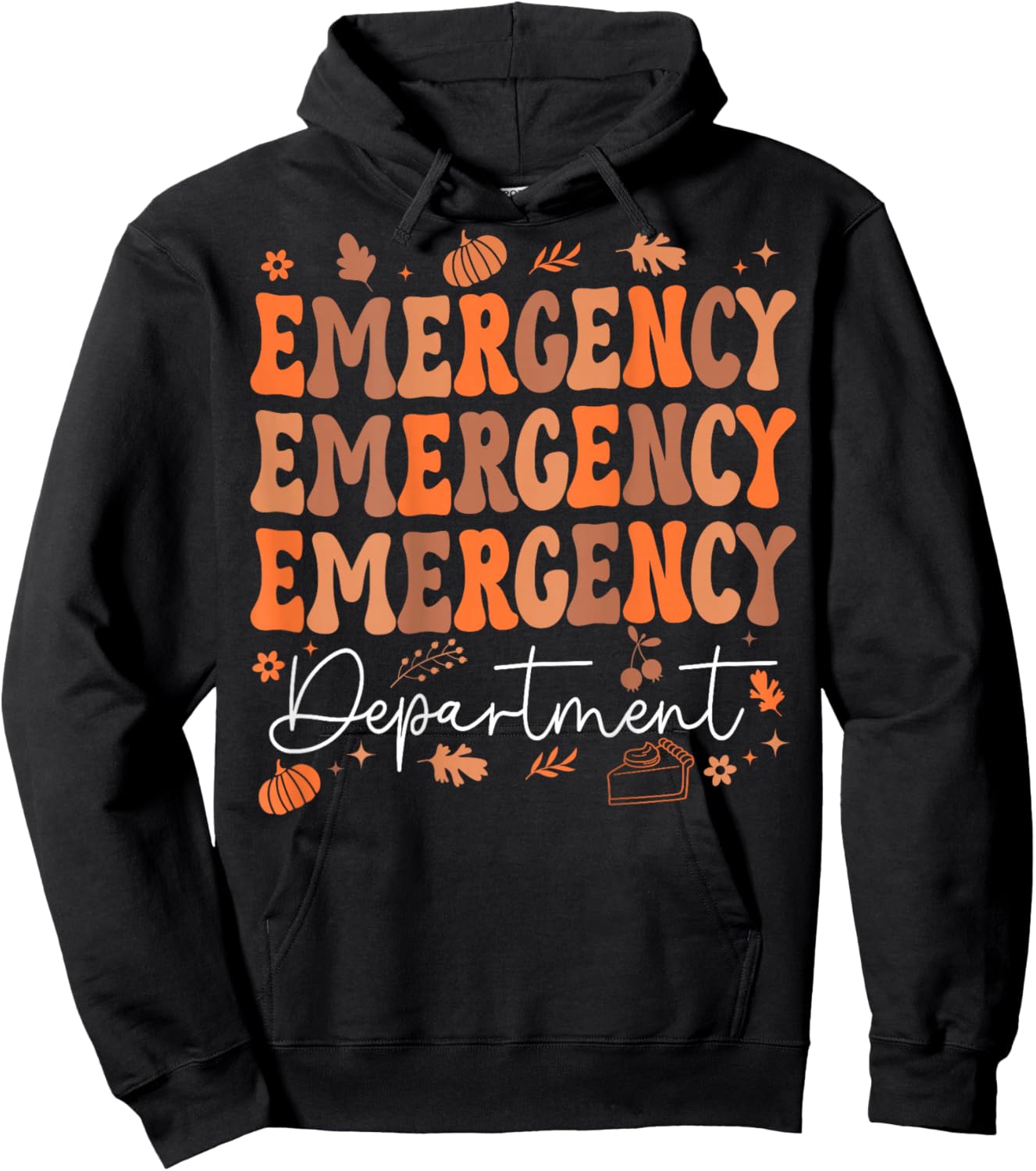 Emergency Department Thanksgiving ED Nurse ER Nurses On Back Hoodie - Hoodie | Black