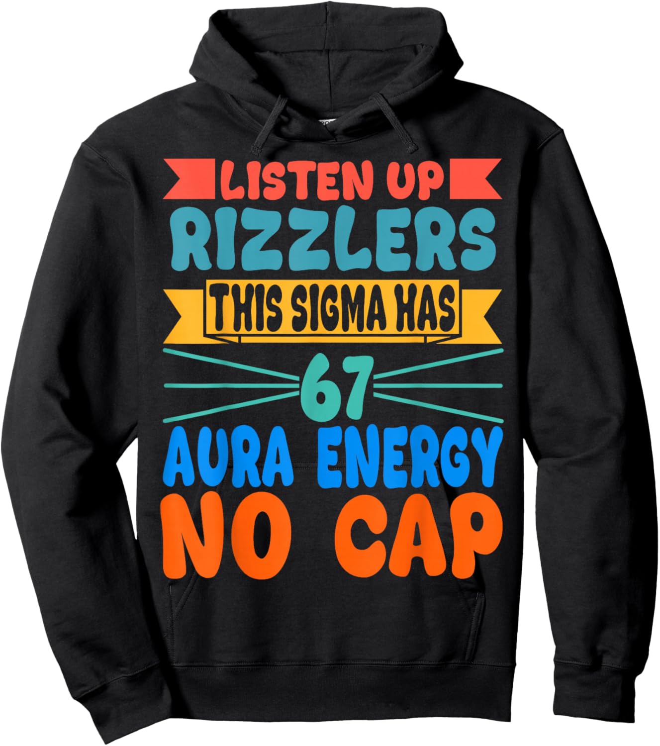 Listen Up Rizzlers This Sigma Has 67 Aura Energy Six Seven Hoodie - Hoodie | Black