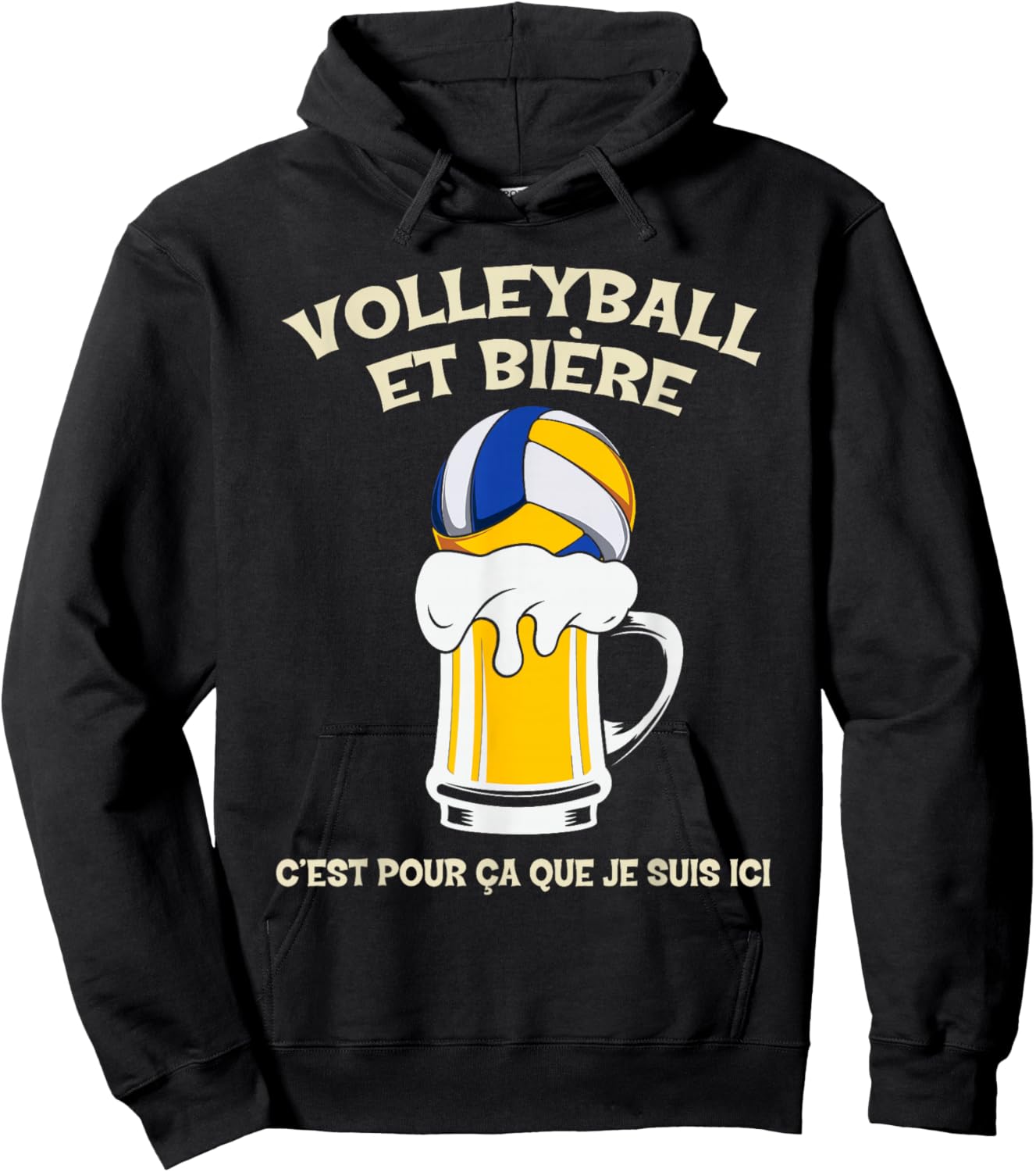 Volleyball and beer that's why I'm Here Humour Hoodie - Hoodie | Black