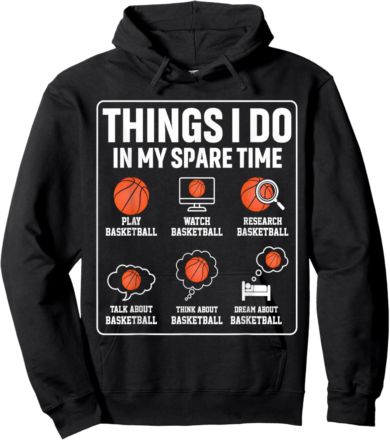 Basketball Things I Do In My Spare Time Player Sports Lover Hoodie - Hoodie | Black