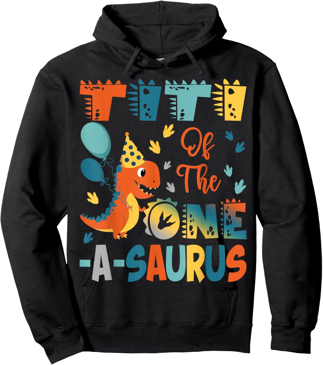 Titi Of The One-A-Saurus 2Nd Birthday Dinosaur Party Hoodie - Hoodie | Black