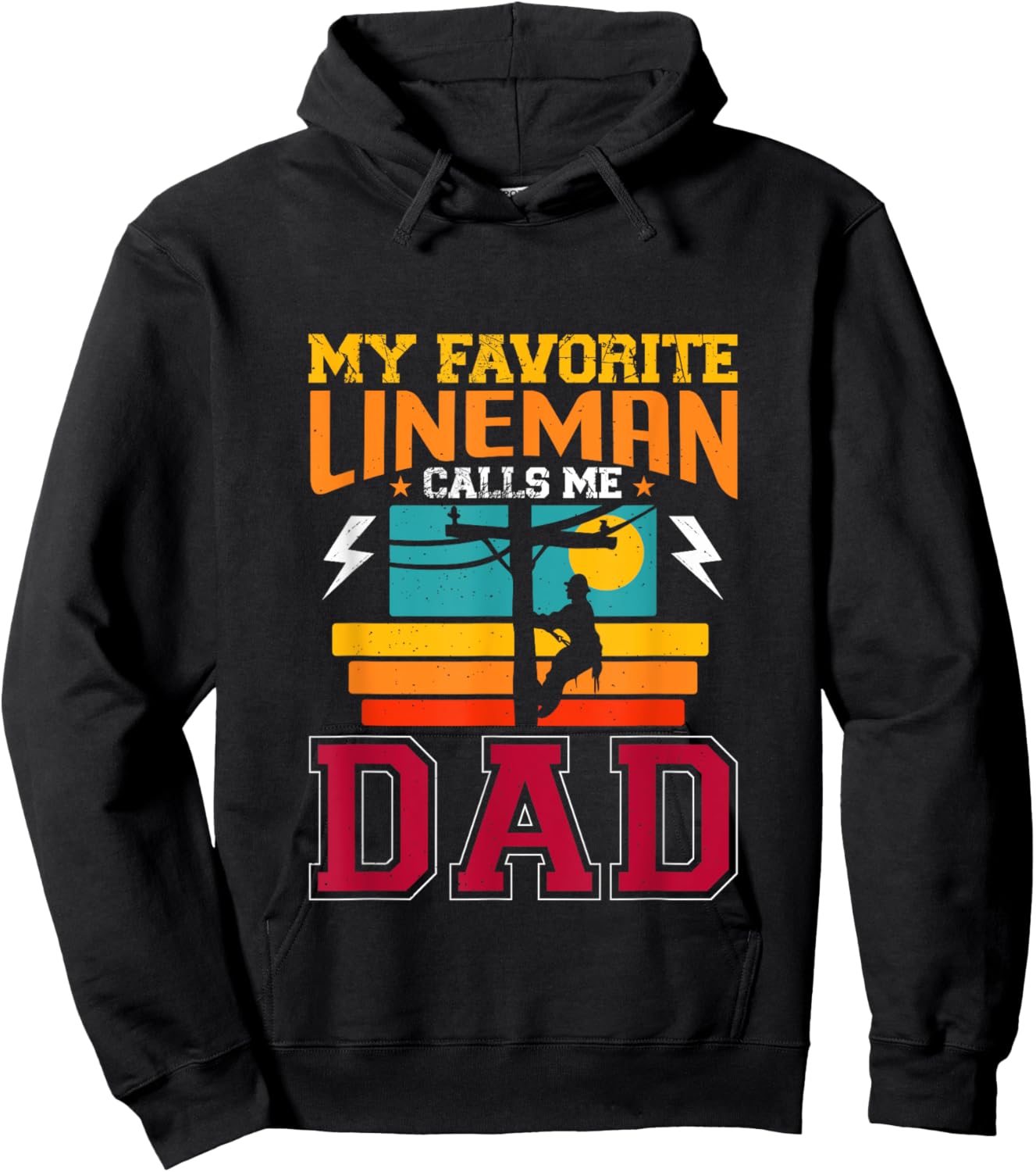My Favorite Lineman Calls Me Dad Line Worker Father's Day Hoodie - Hoodie | Black