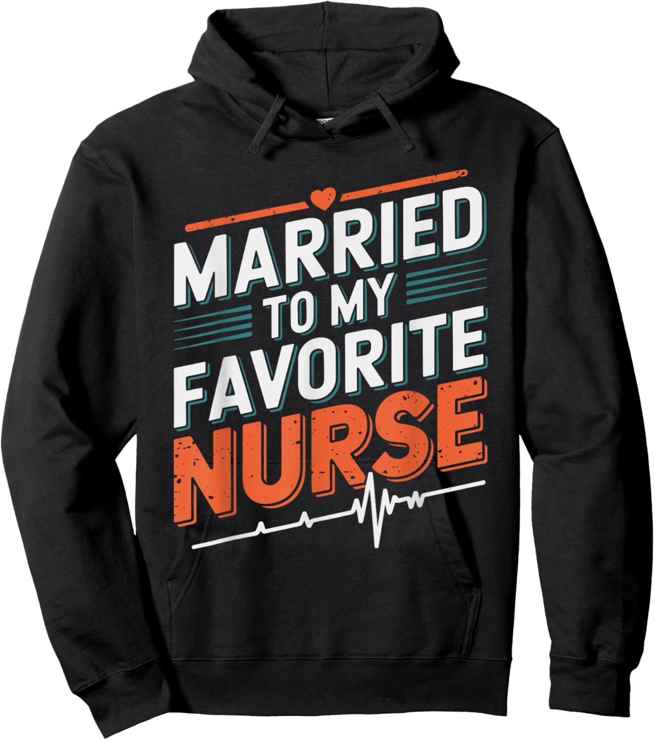 nurse husband Married To My Favorite Nurse, nursing wife Hoodie - Hoodie | Black
