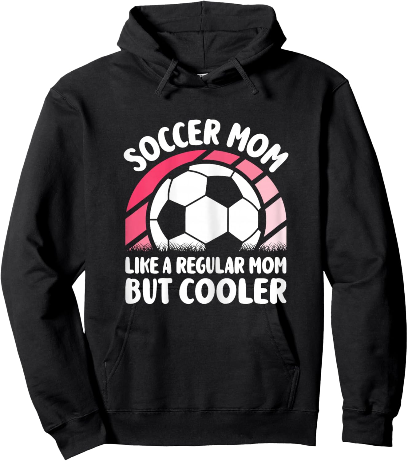 Soccer Mom Like A Regular Mom But Cooler Funny Soccer Women Hoodie - Hoodie | Black