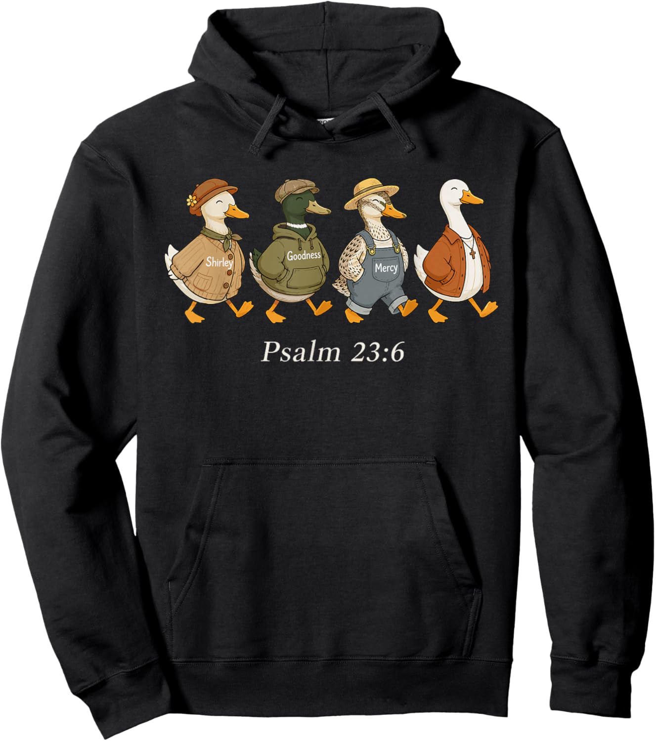 Psalm 23 6 Shirley Goodness Mercy Funny Goose Christian Hoodie - Hoodie | Black