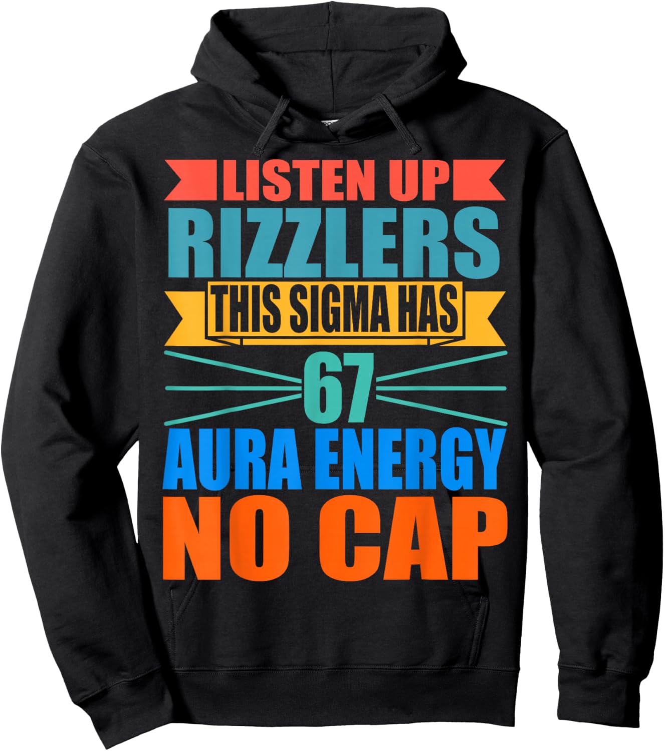 Listen Up Rizzlers This Sigma Has 67 Aura Energy Six Seven Hoodie - Hoodie | Black