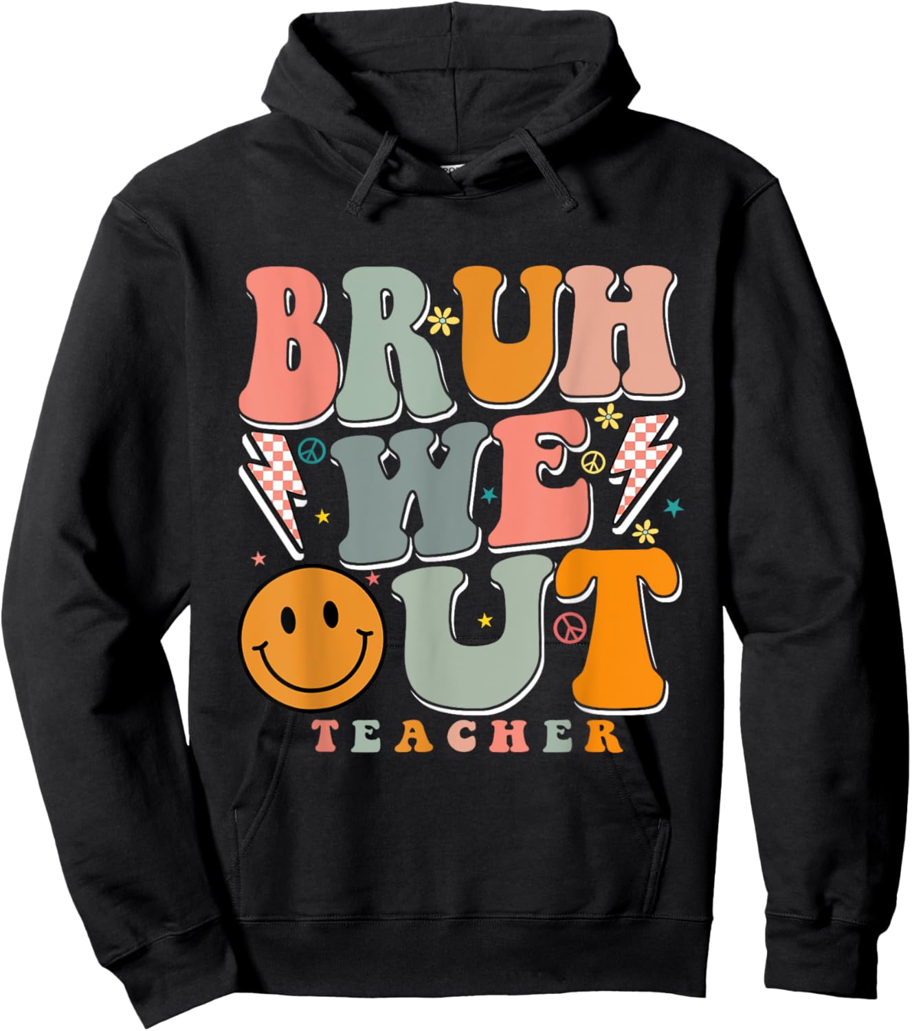 Bruh We Out Happy Last Day Of School Teacher Boy Girl Hoodie - Hoodie | Black