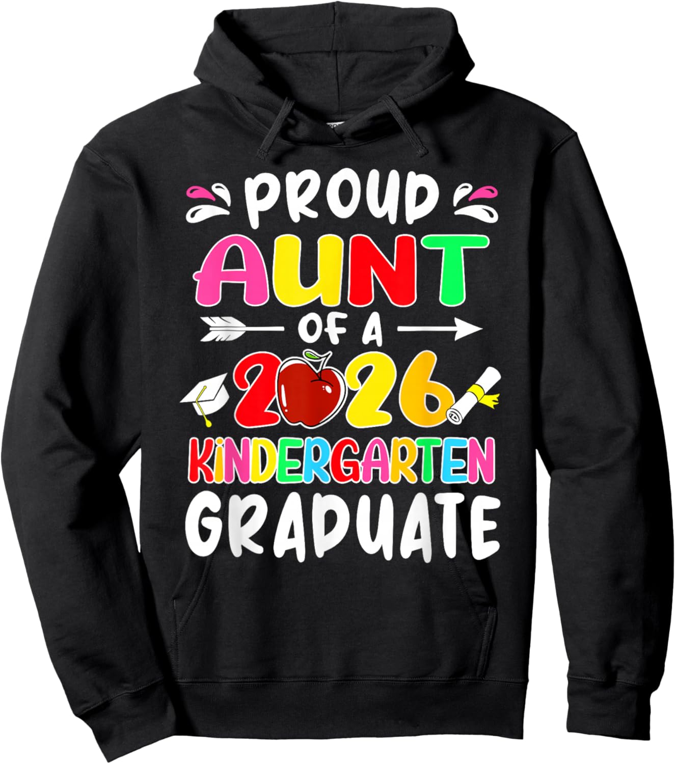 Funny Proud Aunt Class of 2026 Kindergarten Graduate Hoodie - Hoodie | Black