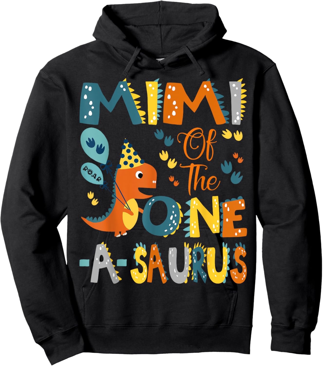 Mimi Of The One-A-Saurus 1St Birthday Dinosaur Party Hoodie - Hoodie | Black