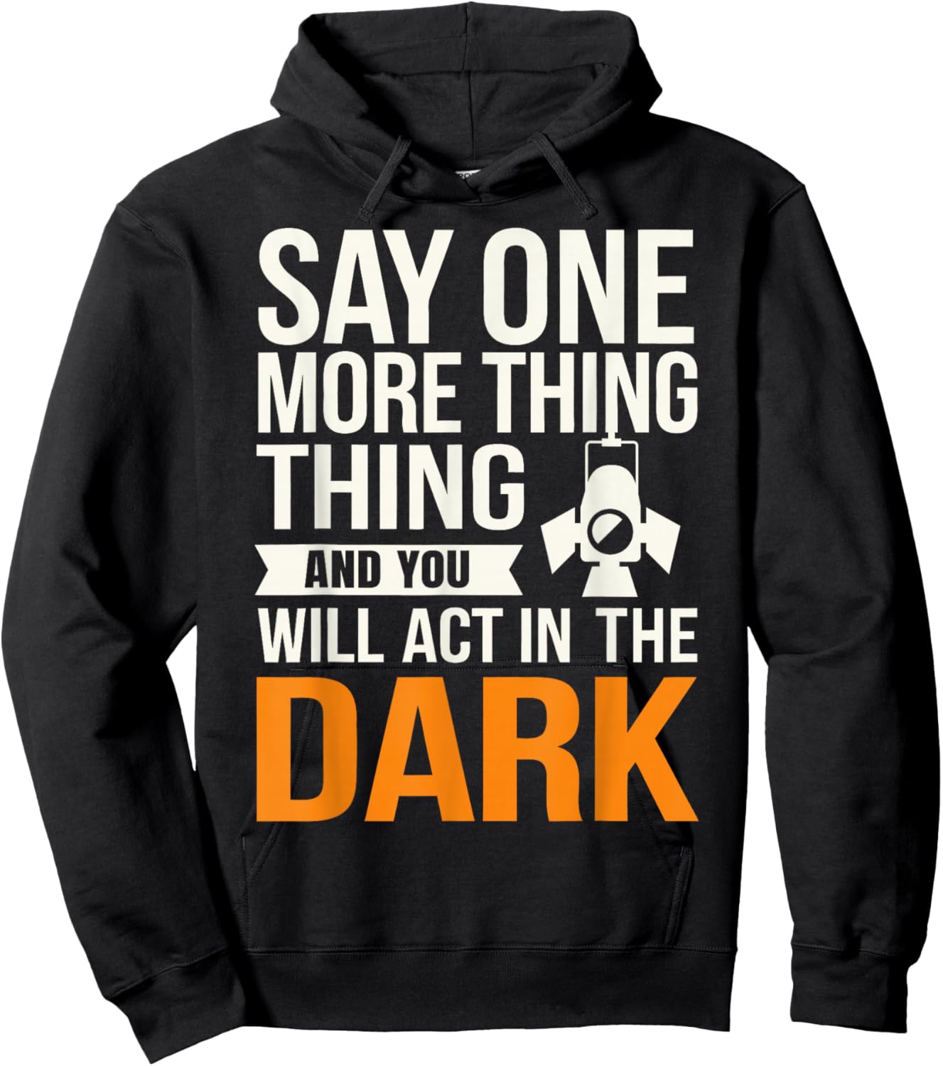 Stage Manager Light Crew Theatre Director Theater Manager Hoodie - Hoodie | Black