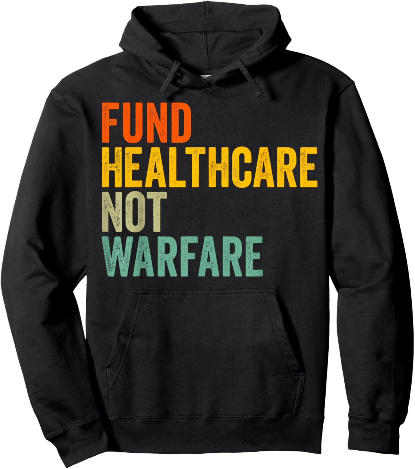 Fund Healthcare Not Warfare Hoodie - Hoodie | Black