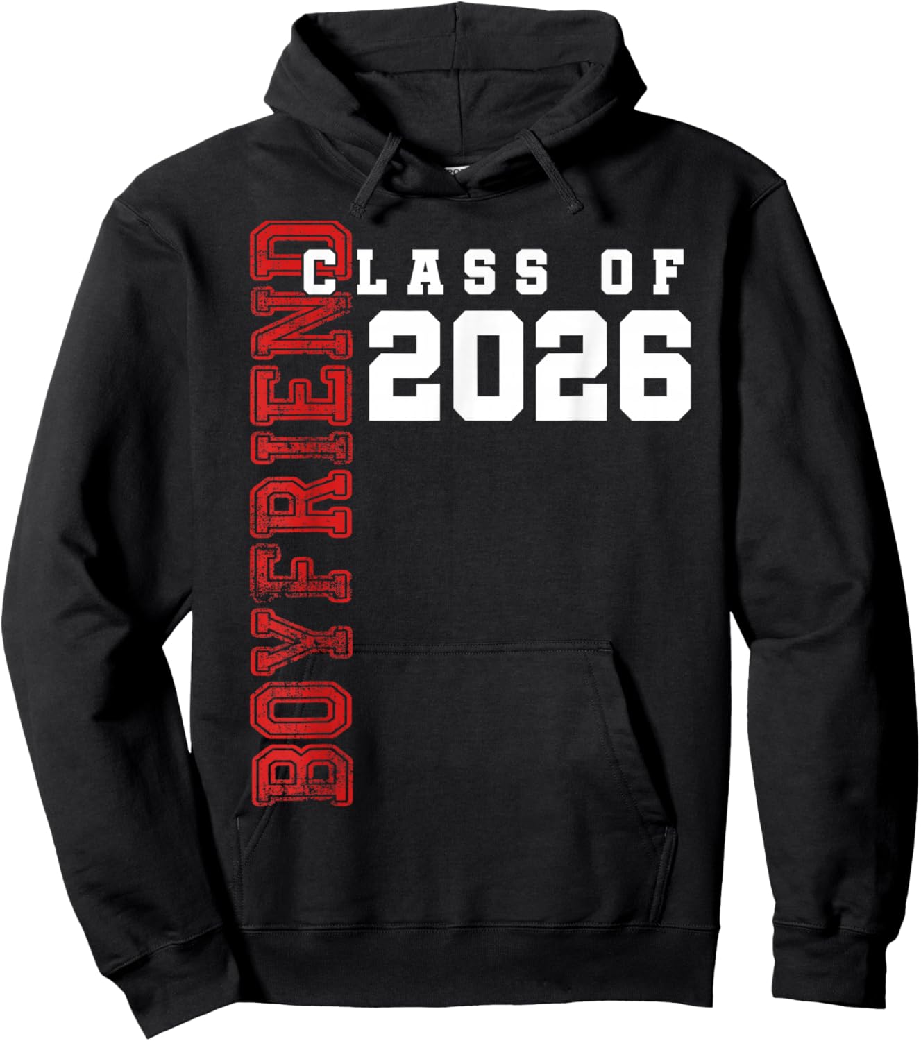 Proud Boyfriend of A 2026 Graduate Class of 2026 Graduation Hoodie - Hoodie | Black