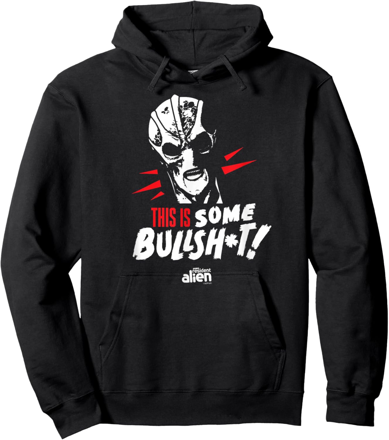 Resident Alien This Is Some Bullshit - Officially Licensed Hoodie - Hoodie | Black
