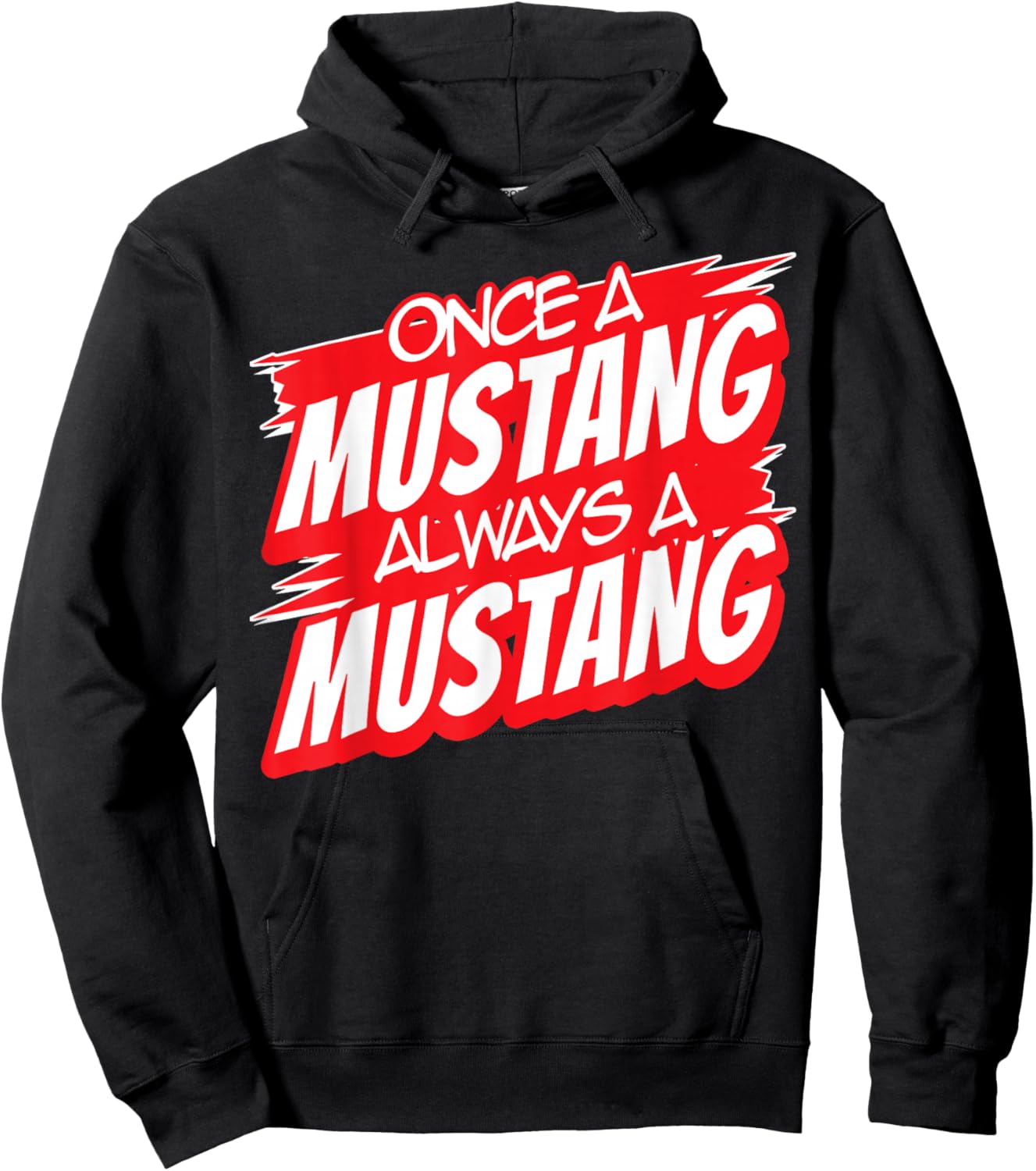 Always A Mustang Back to School Spirit R Hoodie - Hoodie | Black