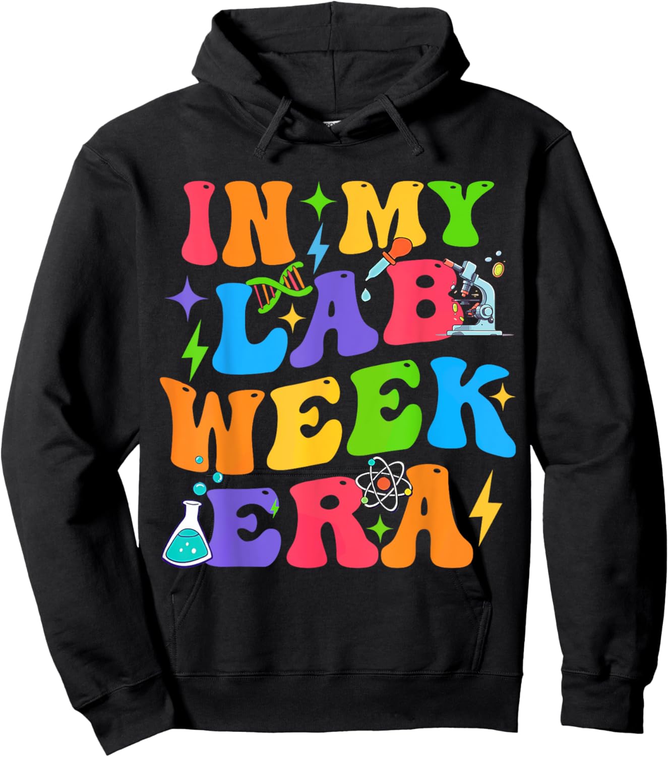 In My Lab Week Era Medical Laboratory Teacher Student 2025 Hoodie - Hoodie | Black