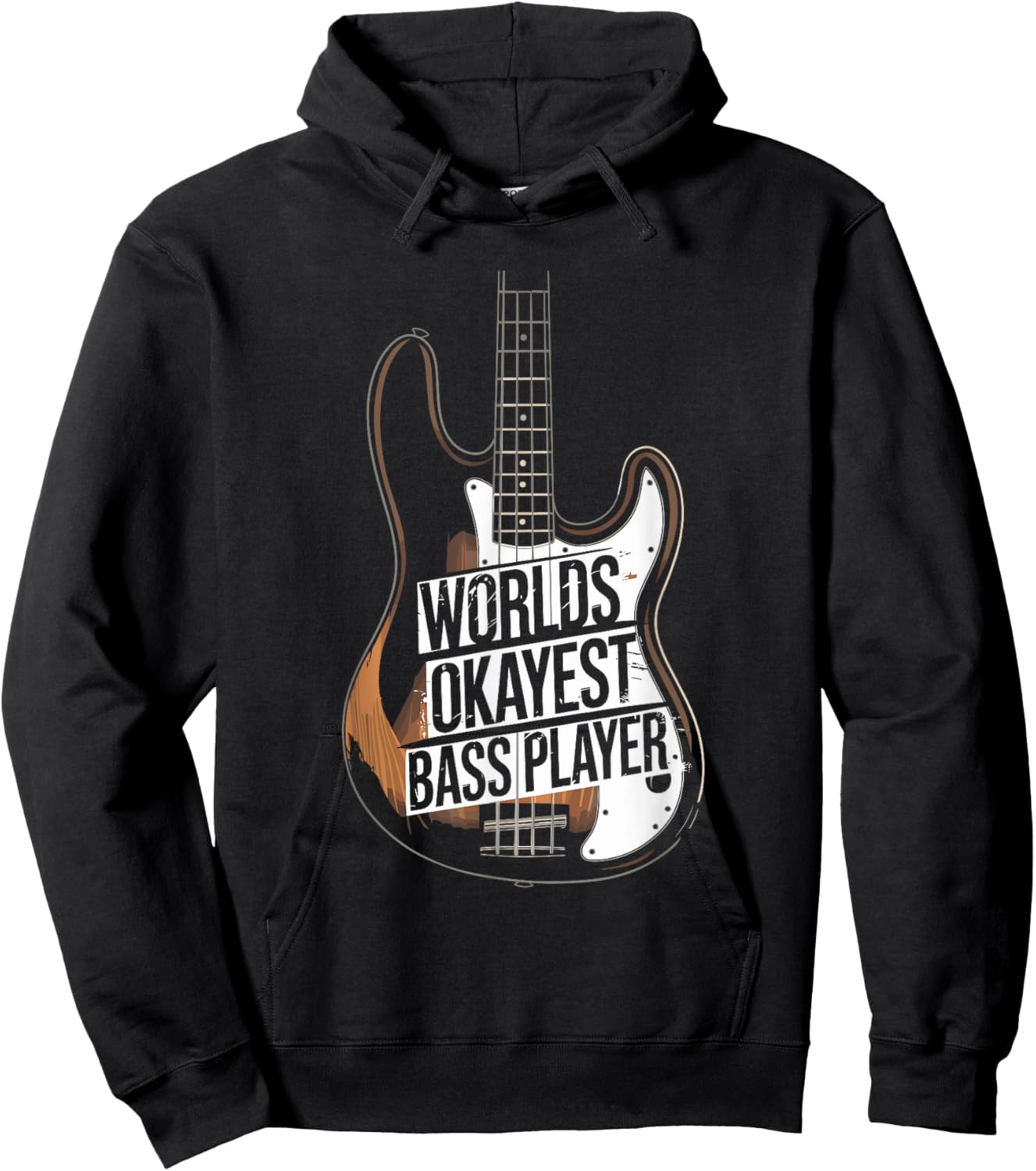 Worlds Okayest Bass Player, Bassist and Bass Guitar Player Hoodie - Hoodie | Black