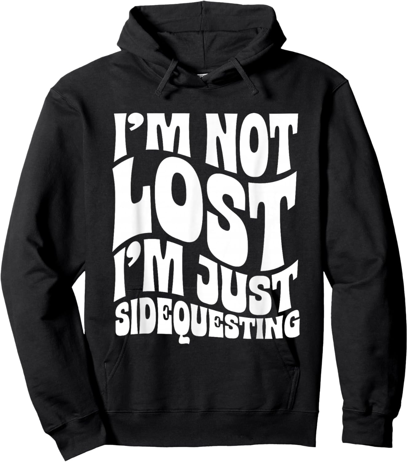 I’m Not Lost, I’m Just Sidequesting – Funny Rave EDM Groovy Hoodie - Hoodie | Black
