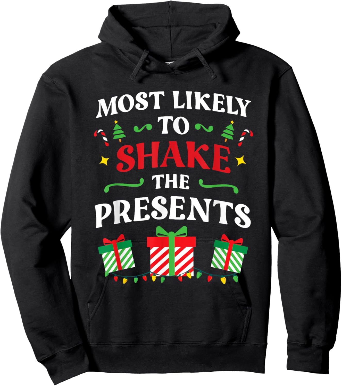 Most Likely To Shake The Presents Family Christmas Matching Hoodie - Hoodie | Black