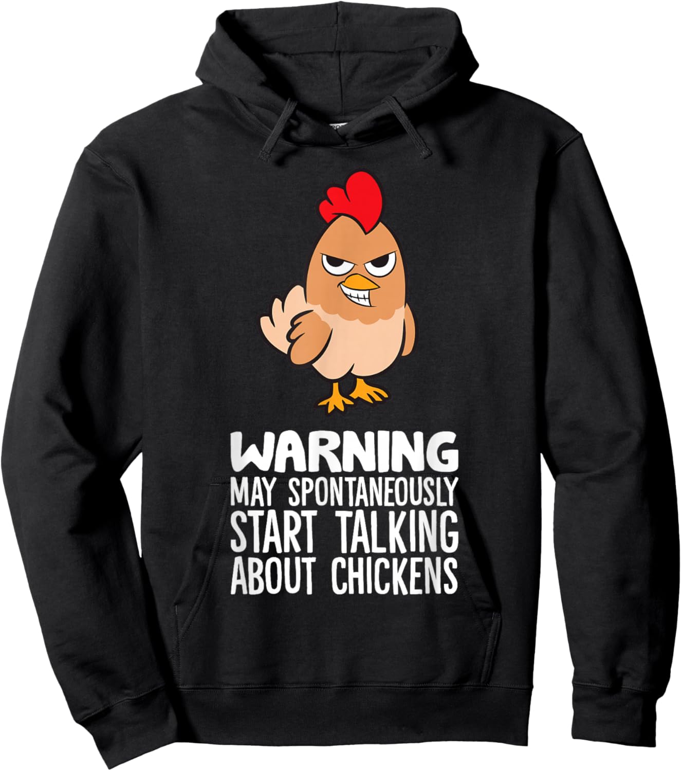 Warning May Spontaneously Start Talking About Chickens Hoodie - Hoodie | Black
