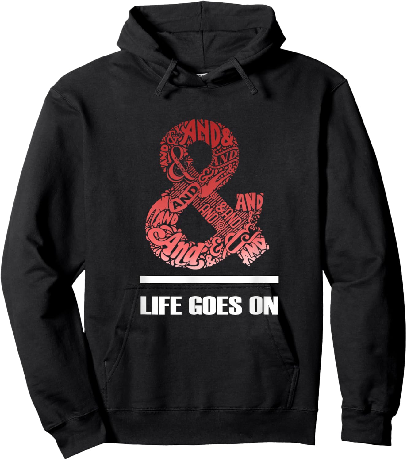 Maroon Red Burgundy & Life Goes On Hoodie - Hoodie | Black