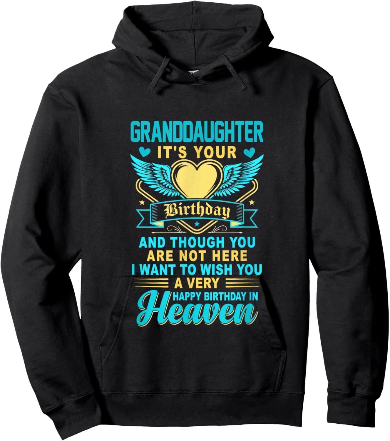 Happy Birthday Granddaughter in Heaven Costume Memorial Hoodie - Hoodie | Black