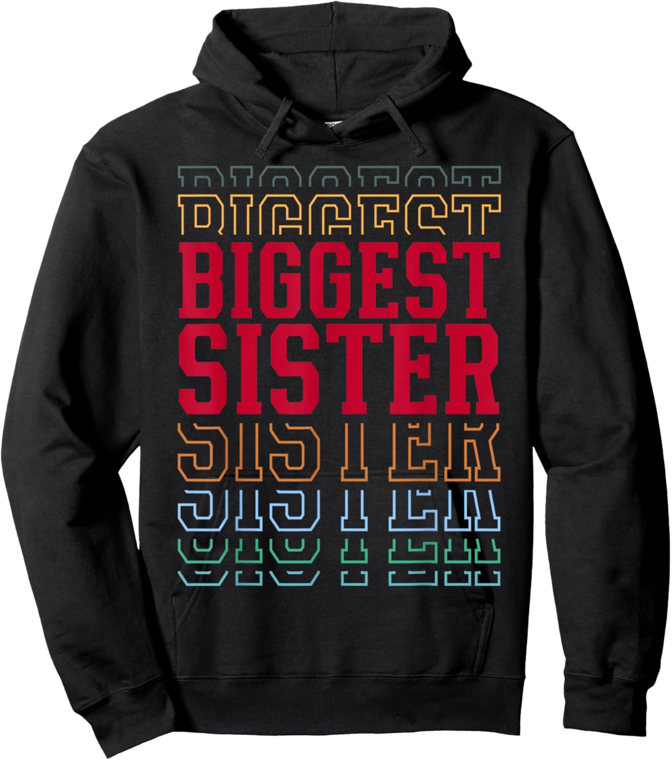 Biggest Sister Funny Athletic Lettering Siblings Sis Hoodie - Hoodie | Black