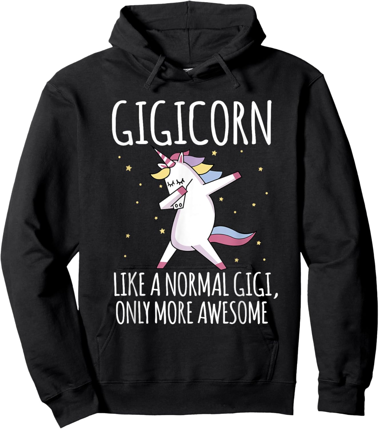 Gigicorn Like A Normal Gigi Only More Awesome Unicorn Hoodie - Hoodie | Black