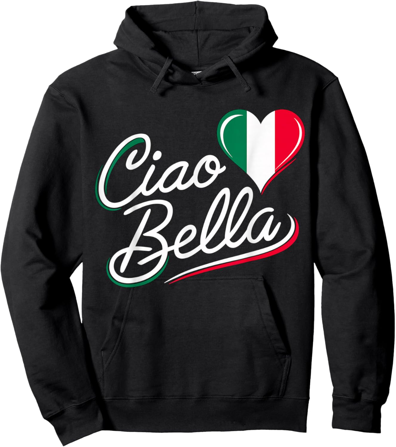 Ciao Bella Italian Italy Flag Hoodie - Hoodie | Black
