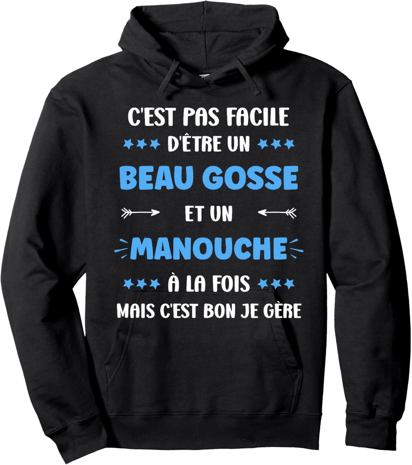 Gitan Super Manouche Humour Beau Gosse Manouche Haut de Gamme Hoodie - Hoodie | Black