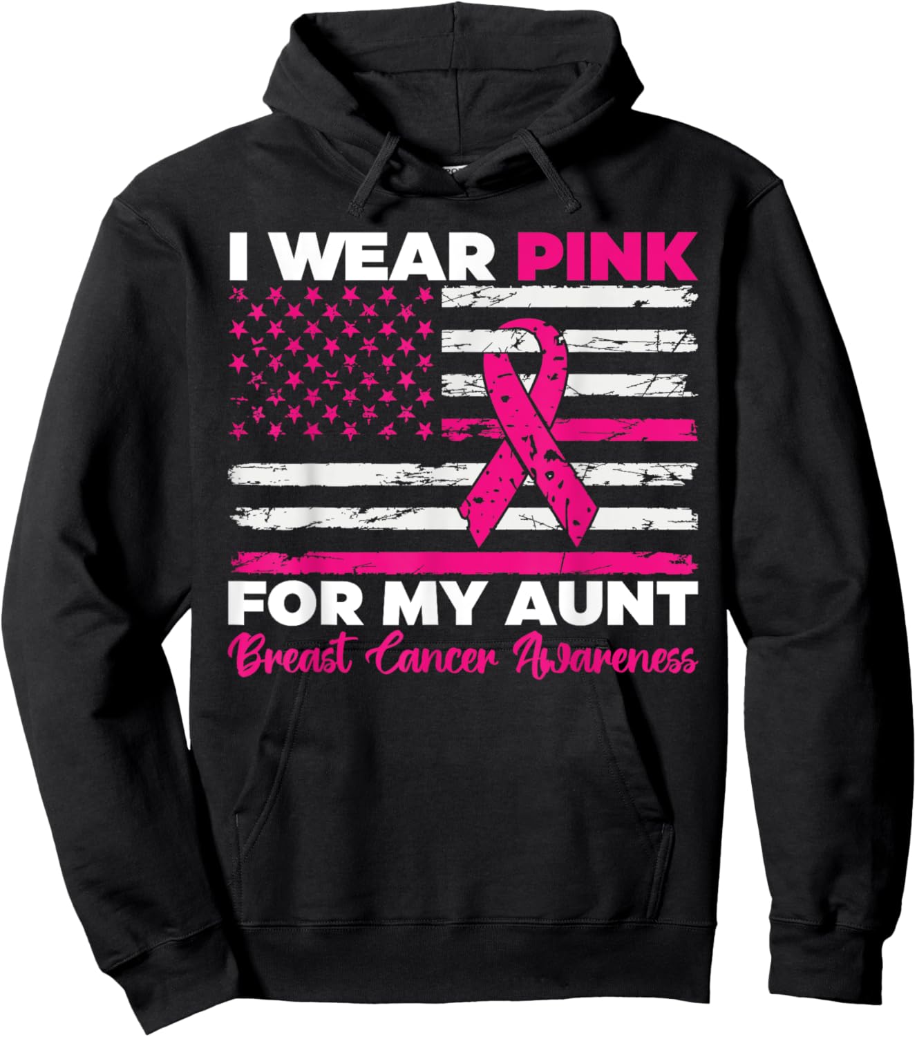 I Wear Pink For My Aunt Breast Cancer Awareness Us Flag Hoodie - Hoodie | Black