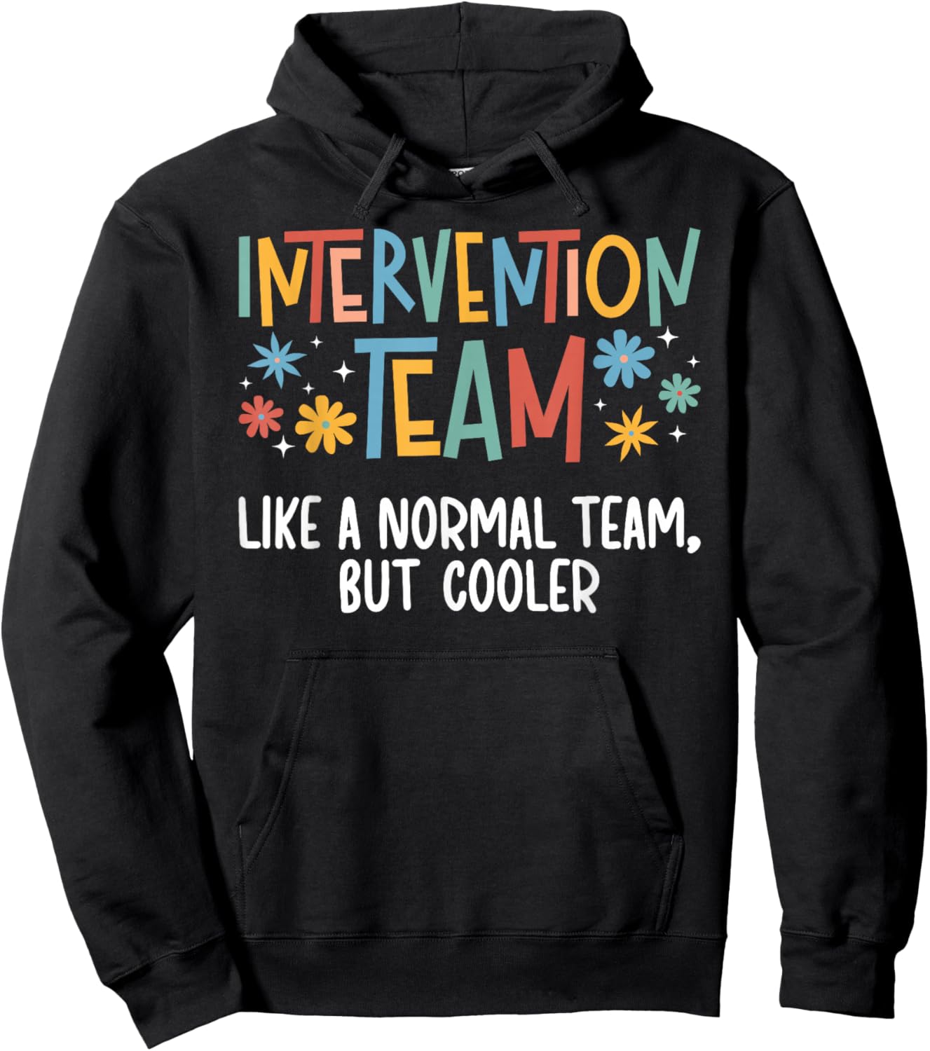 Intervention Team Definition Intervention Teacher Squad Hoodie - Hoodie | Black