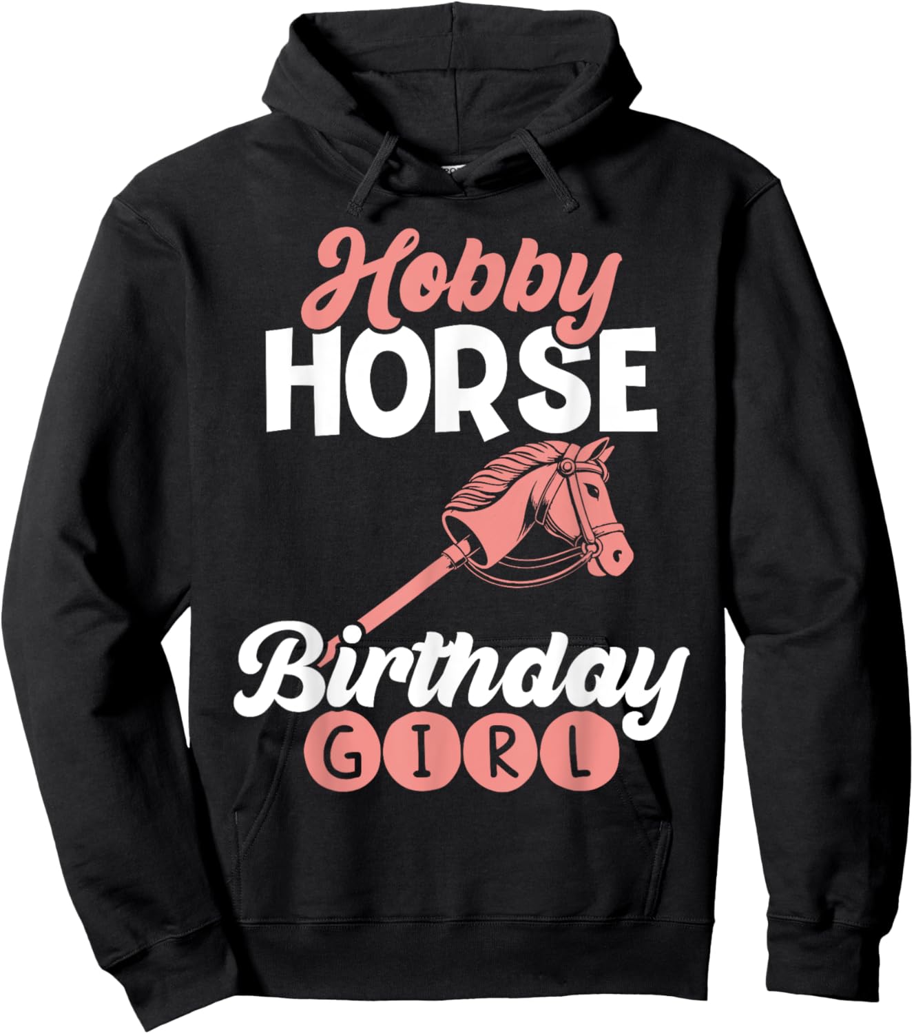 Funny Hobby Horsing Cute Hobby Horse for Birthday Girls Hoodie - Hoodie | Black
