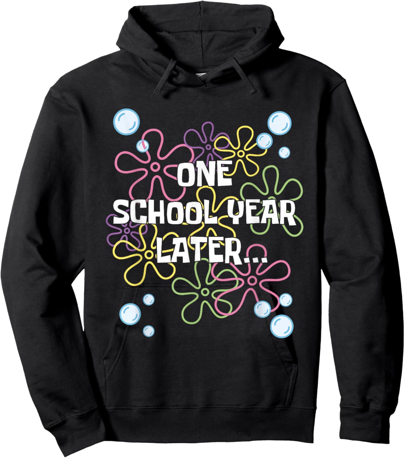 One School Year Later Last Day of School for Kids & Teachers Hoodie - Hoodie | Black