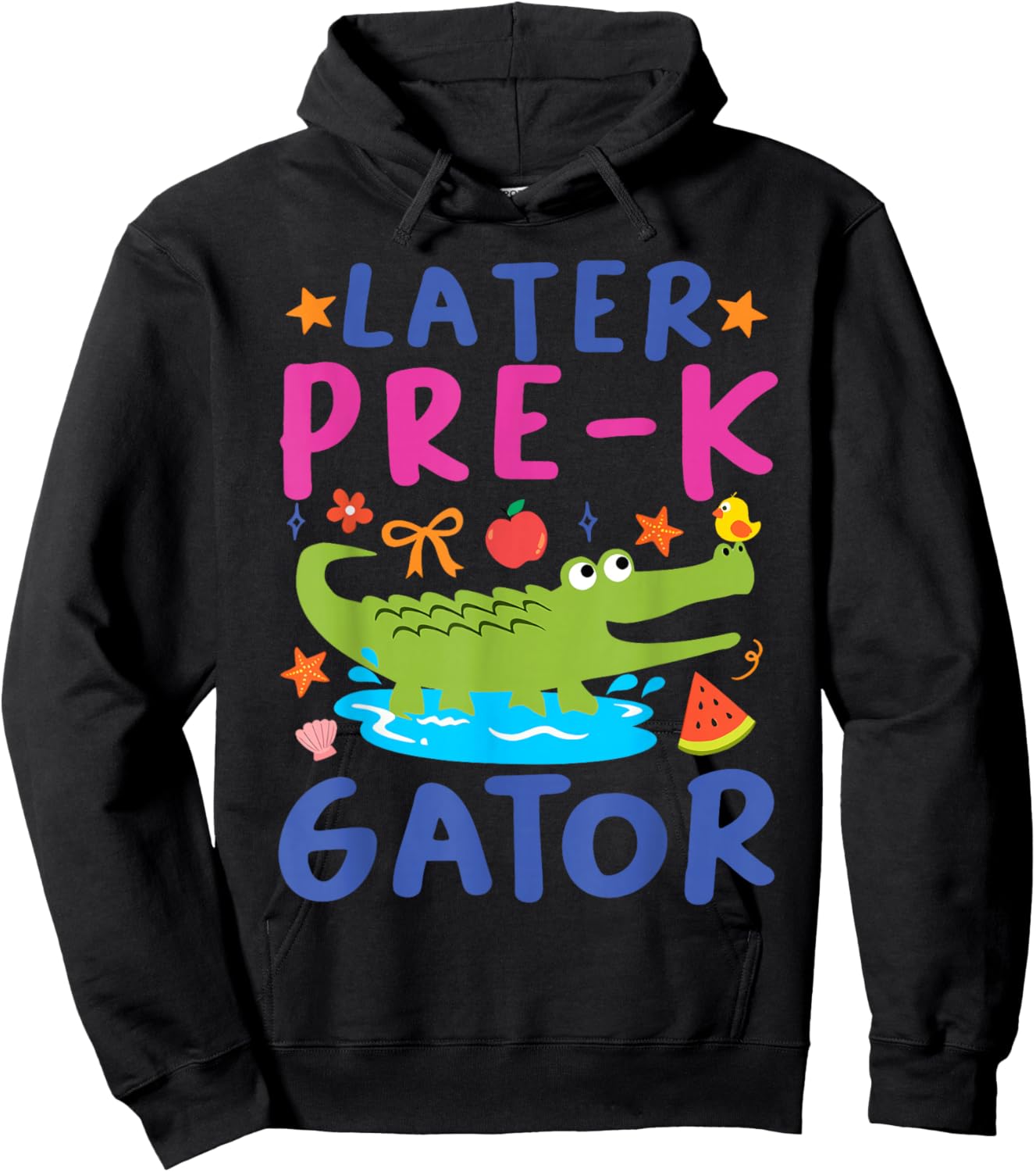 Later Pre K Gator Alligator Funny Meme Last Day of School Hoodie - Hoodie | Black