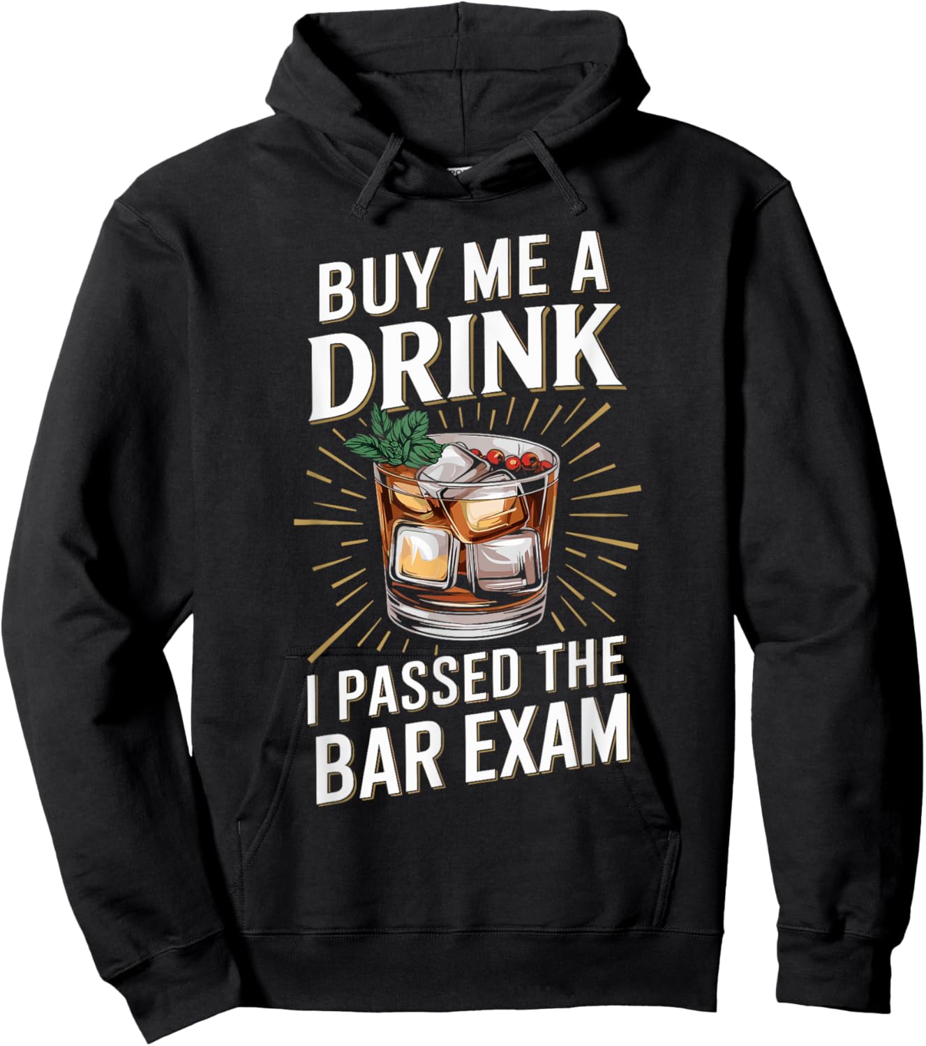 Buy Me A Drink I Passed The Bar Exam Hoodie - Hoodie | Black