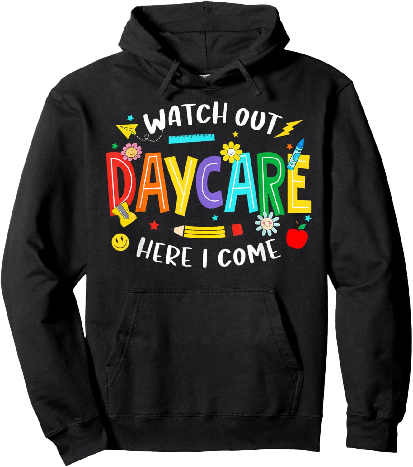 Watch Out Daycare Here I Come Daycare Back To School Kid Hoodie - Hoodie | Black