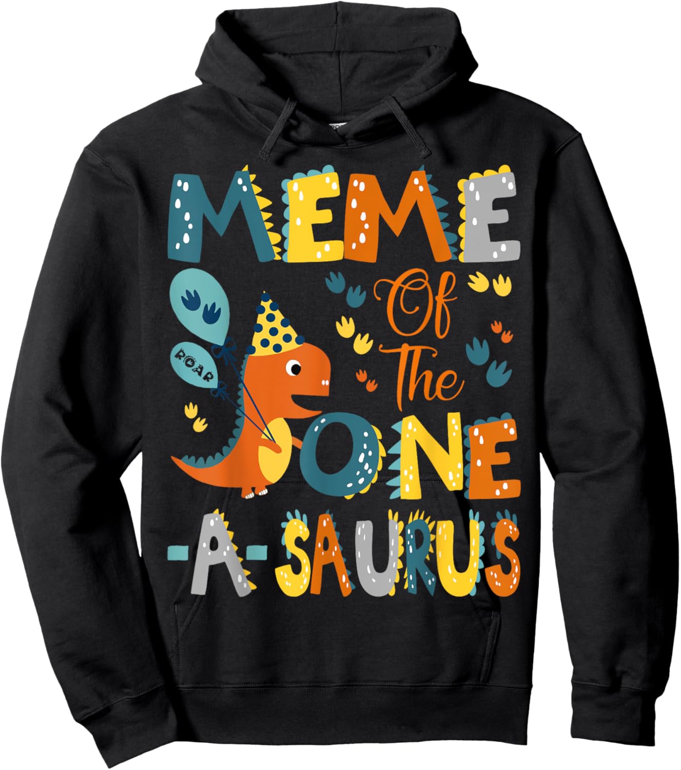 Meme Of The One-A-Saurus 1St Birthday Dinosaur Party Hoodie - Hoodie | Black