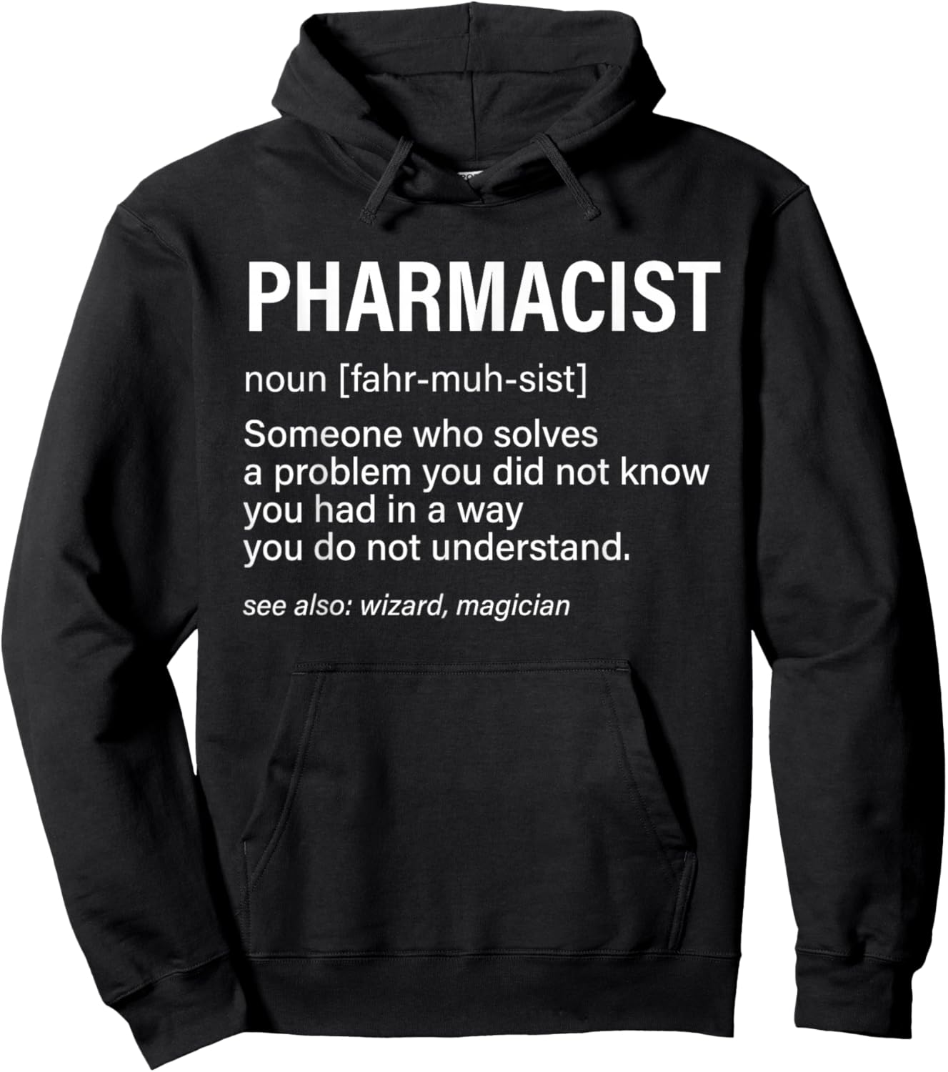 Pharmacist Definition Wizard Magician Funny Pharmacy Humor Hoodie - Hoodie | Black