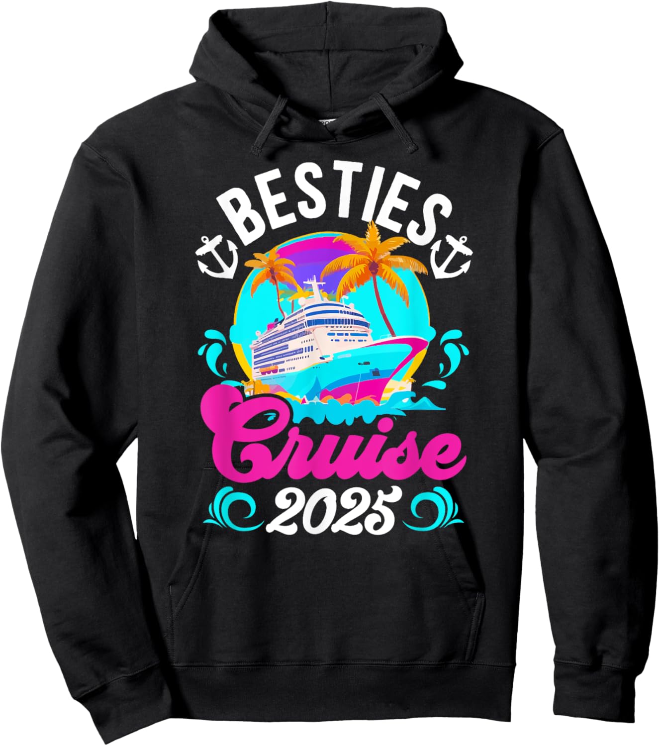 Besties Cruise Trip 2025 Best Friend Cruising Vacation Hoodie - Hoodie | Black