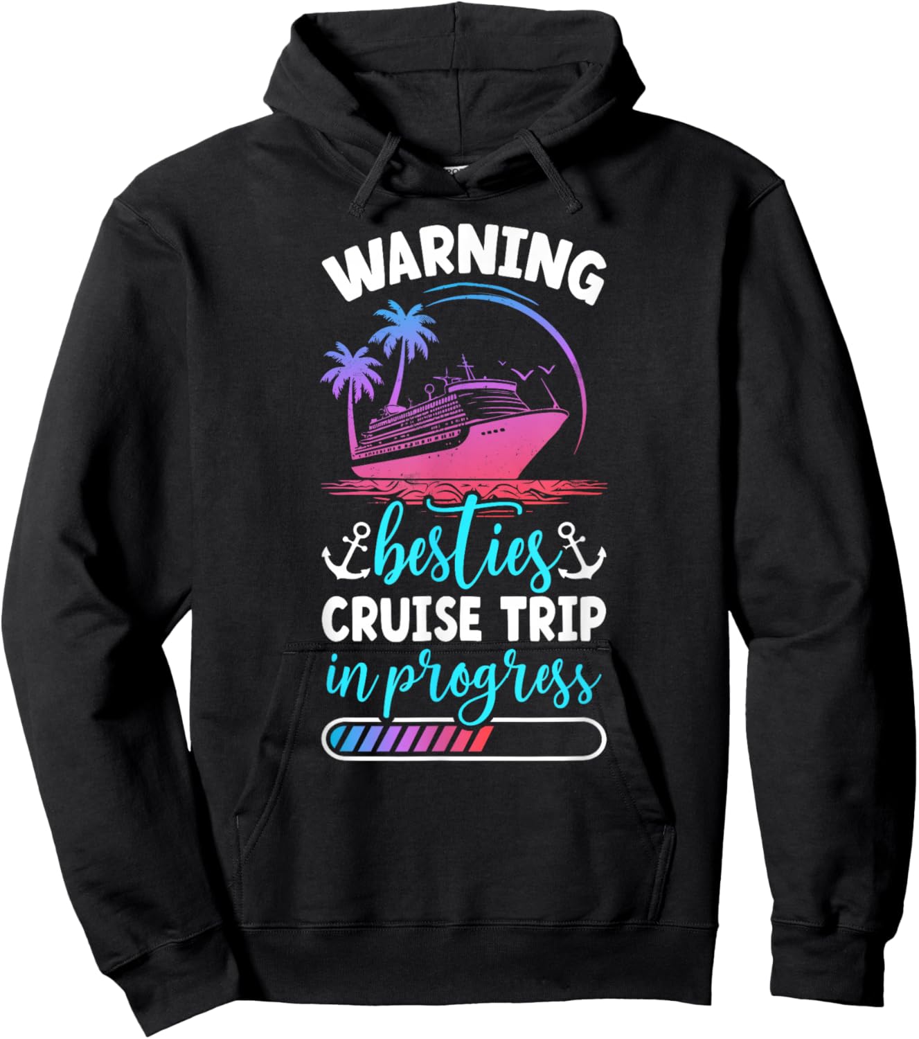 Besties Cruise Trip 2025 in Progess Best Friend Cruising Hoodie - Hoodie | Black