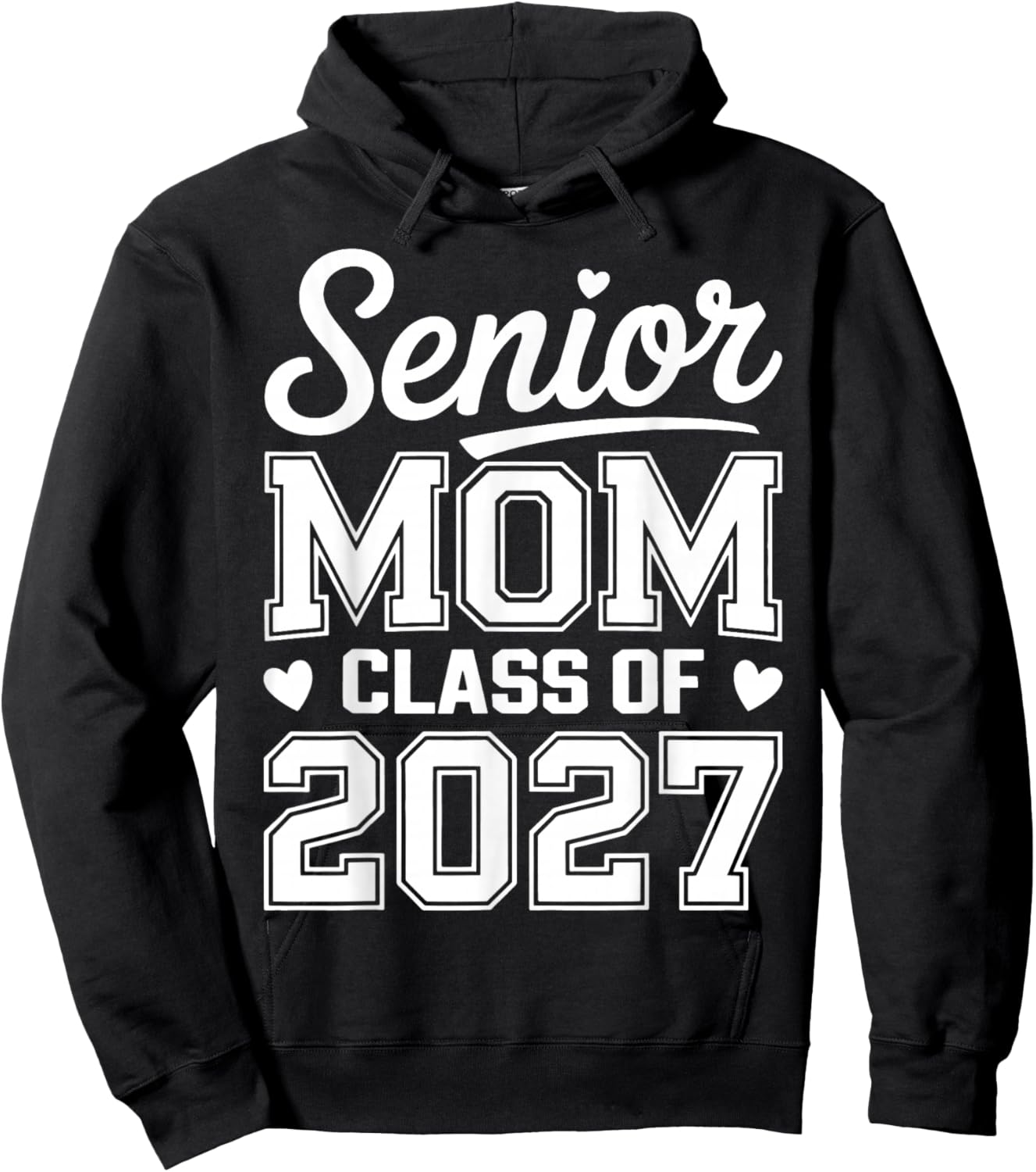 Senior Mom Class of 2027 Funny Graduation for Family Hoodie - Hoodie | Black