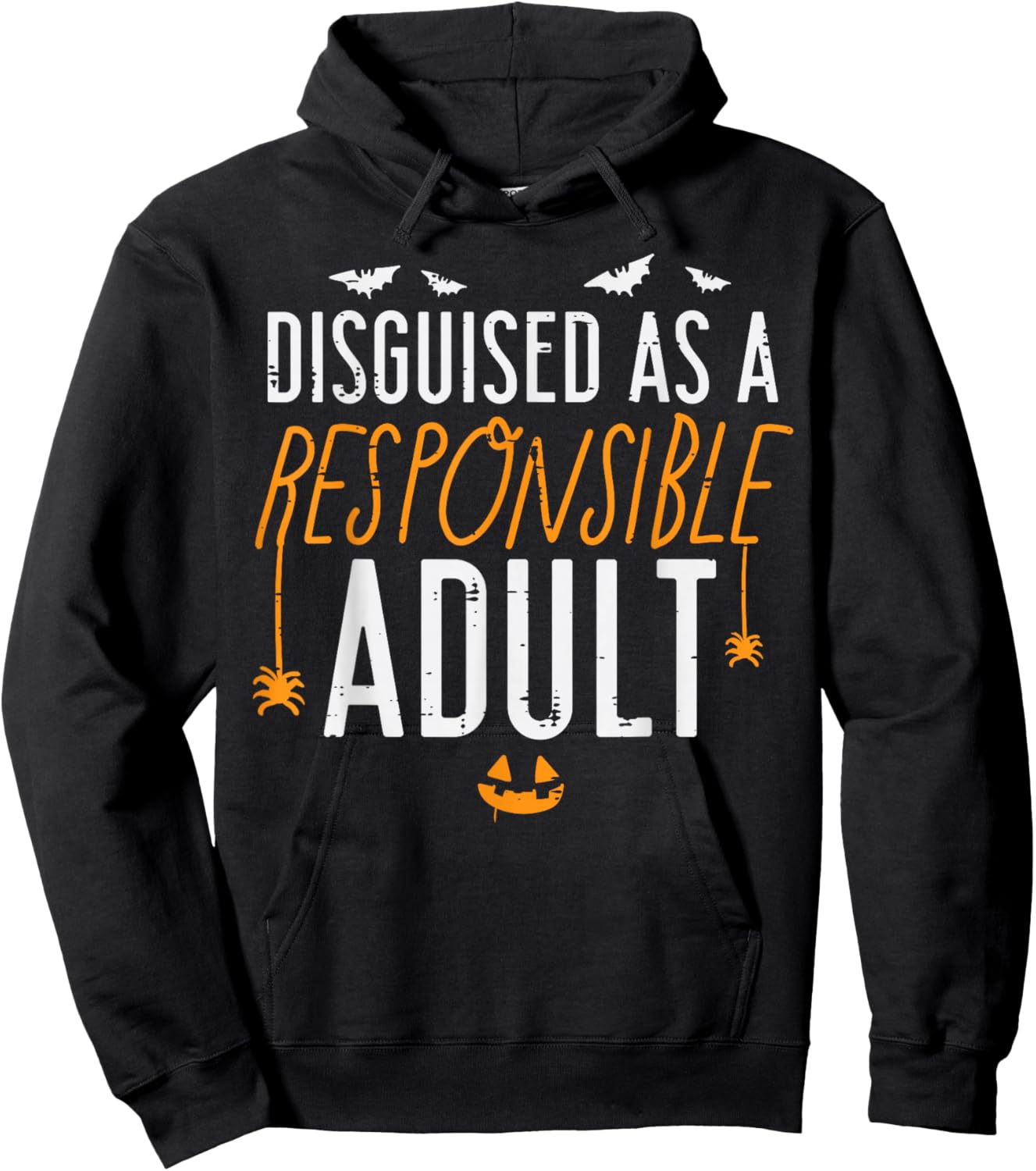 Halloween Disguised As Responsible Adult Costume Men Women Hoodie - Hoodie | Black