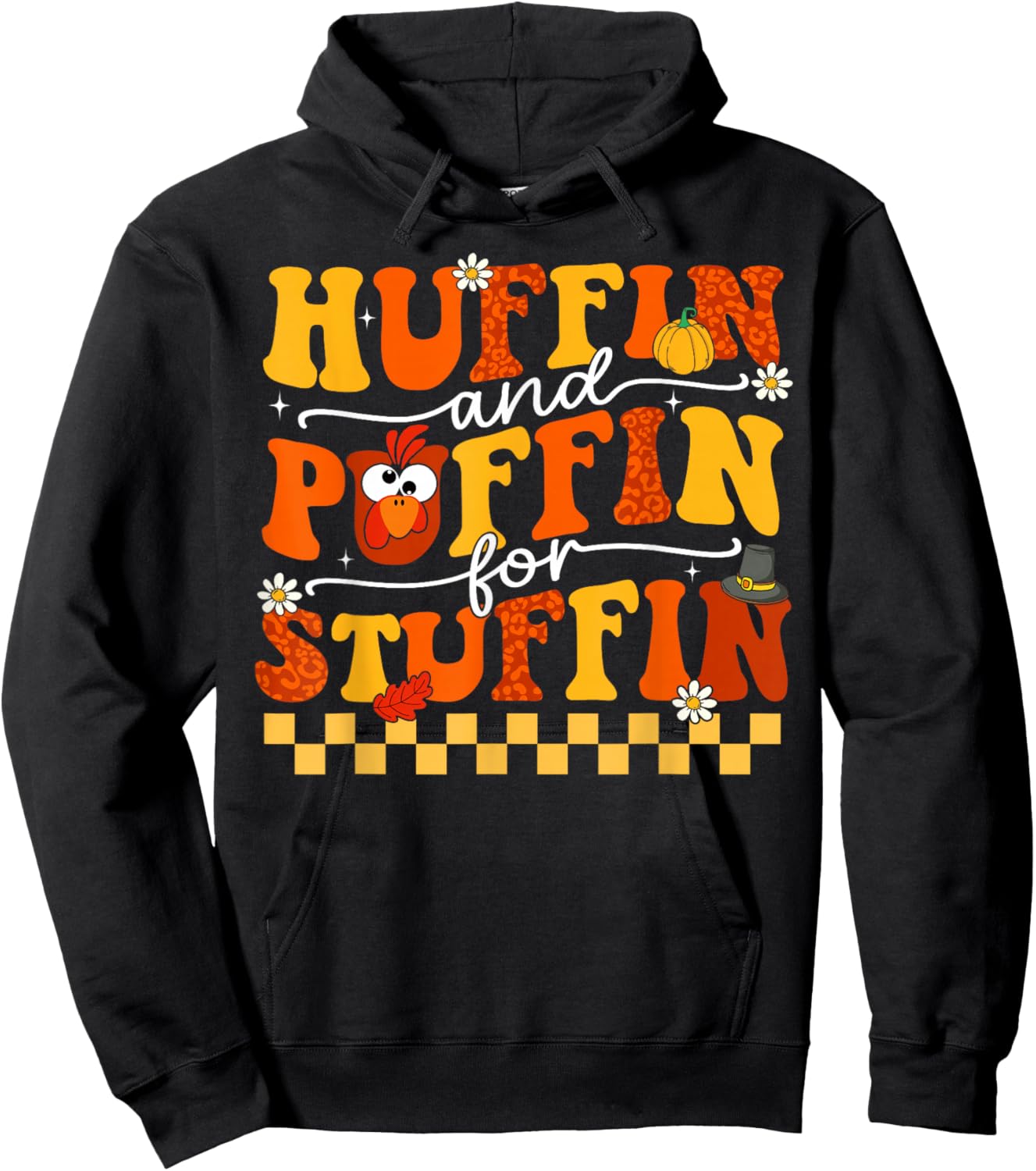 Thanksgiving Run Turkey Trot Huffin and Puffin for Stuffin Hoodie - Hoodie | Black